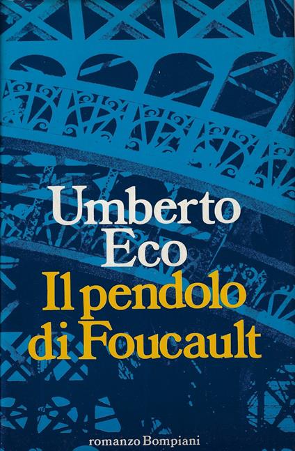 Il pendolo di Foucault di Umberto&nbsp;Eco