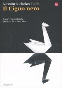 Il cigno nero – Nassim Nicholas&nbsp;Taleb